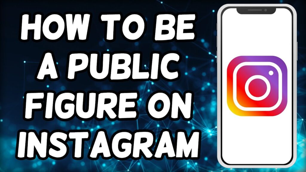 How To Be A Public Figure On Instagram (2023)