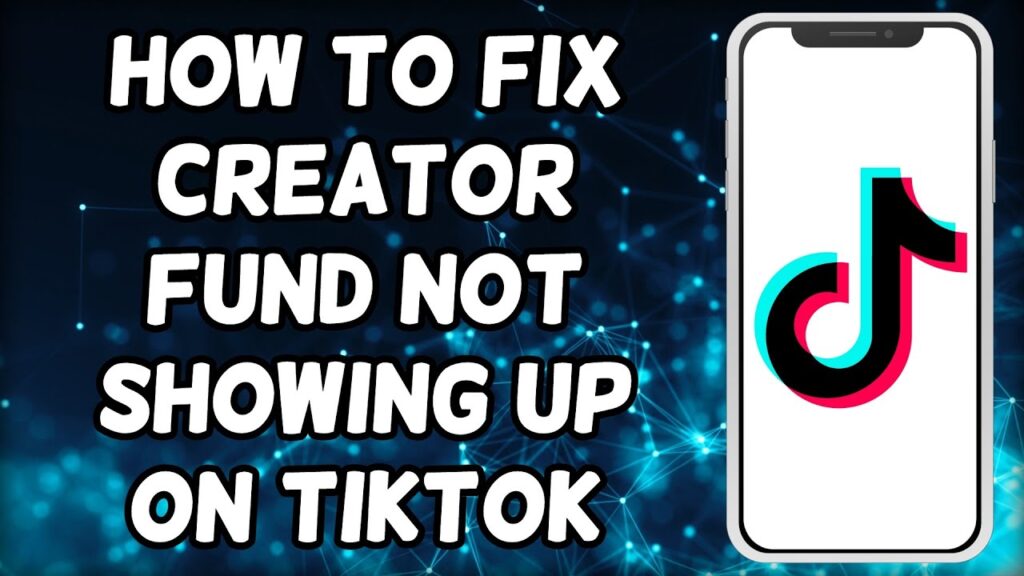 How To Fix Creator Fund Not Showing On TikTok (2023)