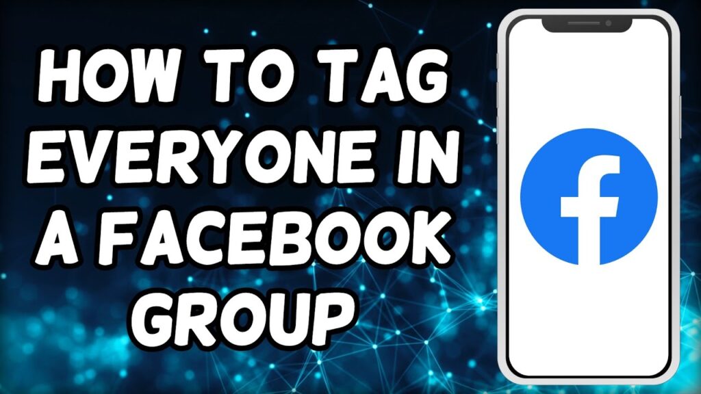 How To Tag Everyone In A Facebook Group (2023)