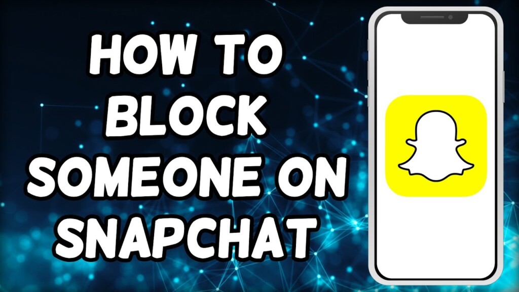 How To Block Someone On Snapchat (2023)