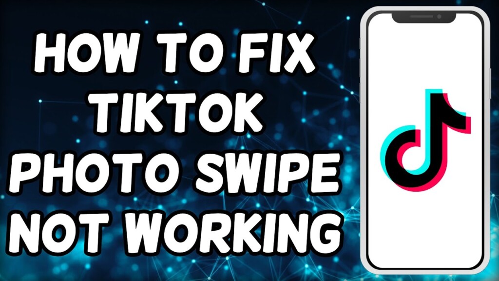 How To Fix TikTok Photo Swipe Not Working (2023)
