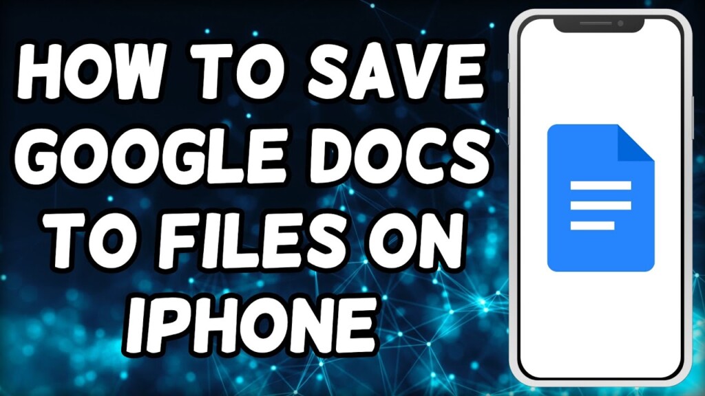 How To Save Google Docs To Files On iPhone (2023)