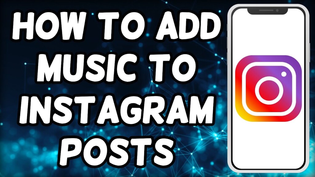 How To Add Music To Instagram Posts (2023)