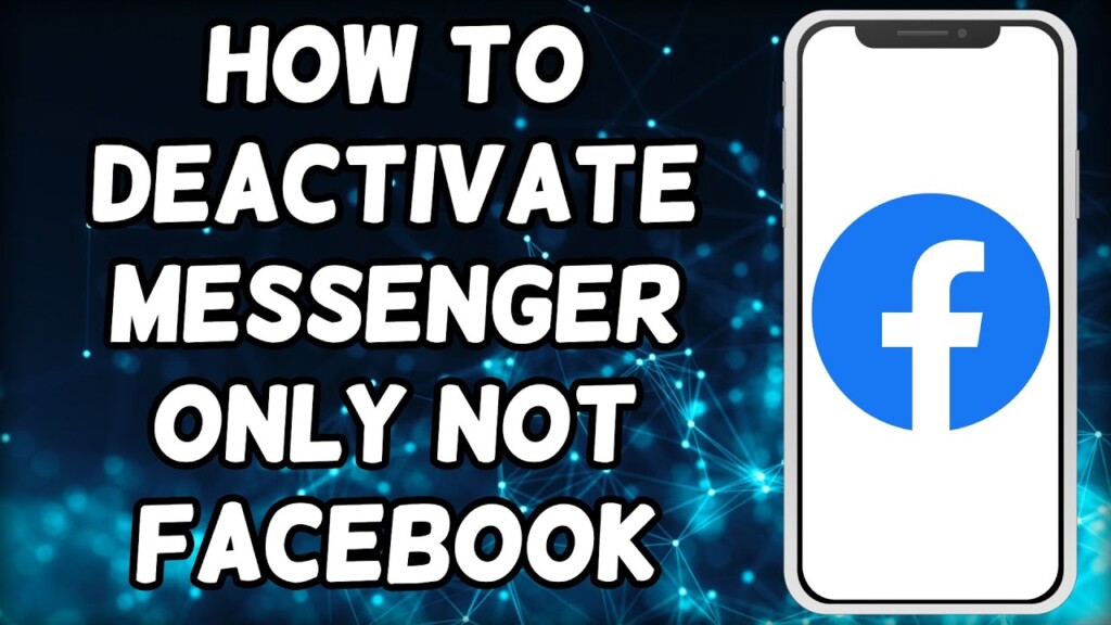 How To Deactivate Messenger Only Not Facebook (2023)