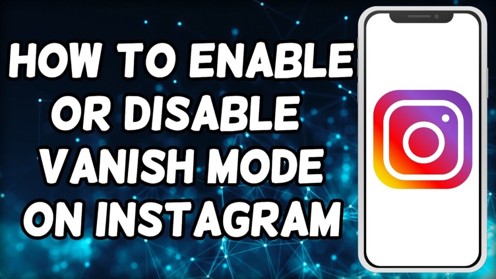 How To Enable or Disable Vanish Mode On Instagram (2023)