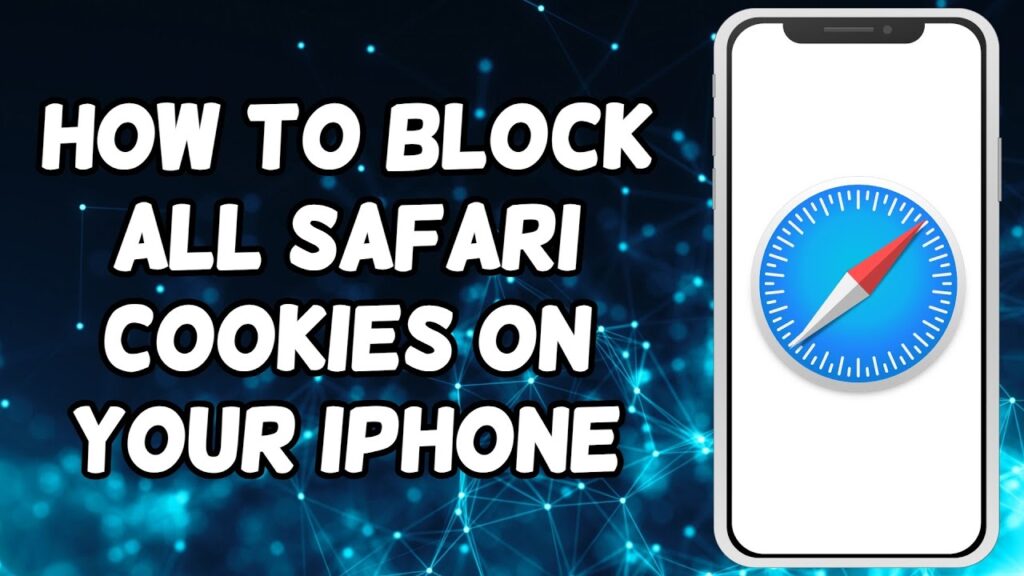 How To Block All Safari Cookies On iPhone